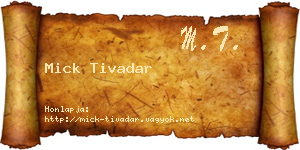 Mick Tivadar névjegykártya
